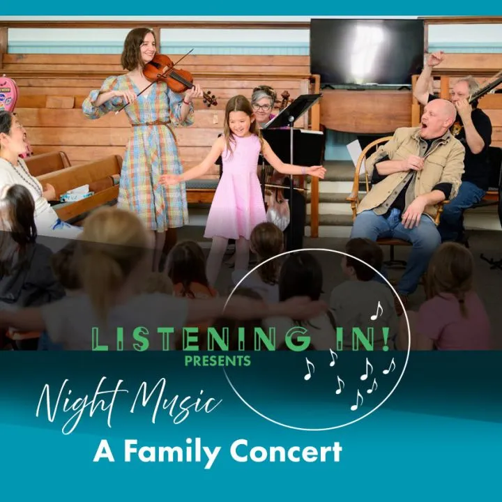 Image published for Listening In! & Night Music: A Family Concert